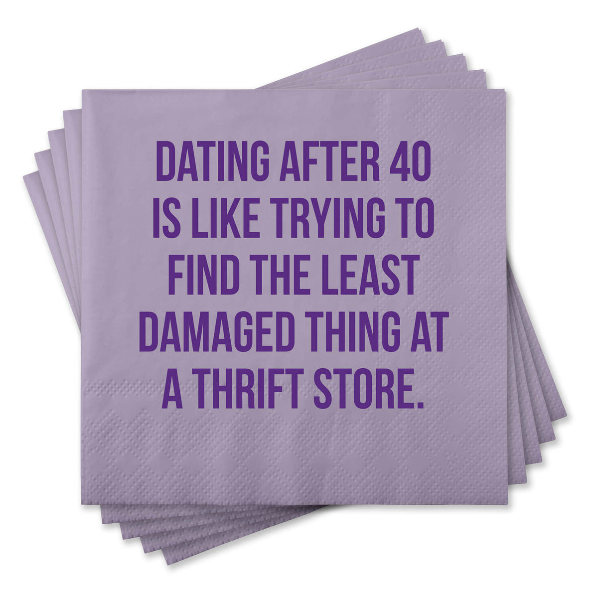 dating after 40…Funny Cocktail Napkin