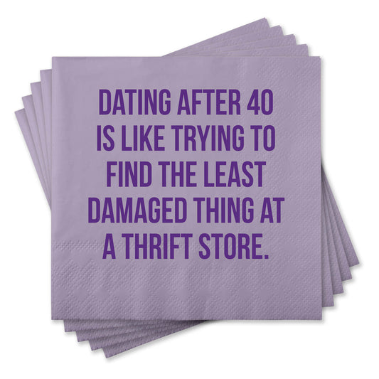 dating after 40…Funny Cocktail Napkin