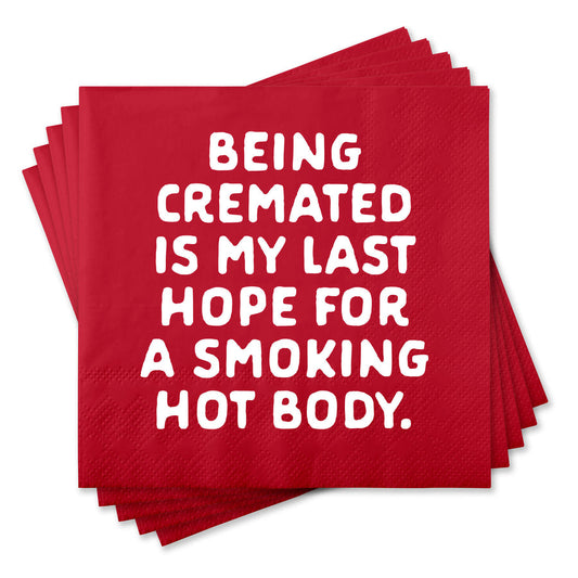 Being Cremated…Funny Cocktail Napkin