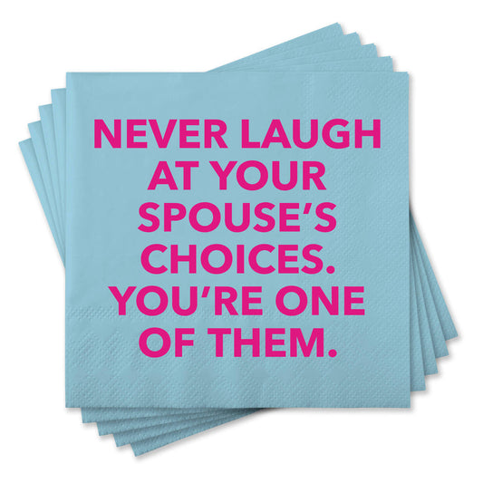 Never Laugh at Your…Funny Cocktail Napkin