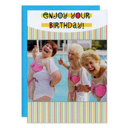 enjoy your birthday…Greeting Card