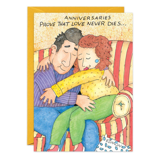 Anniversaries Prove…Greeting Card